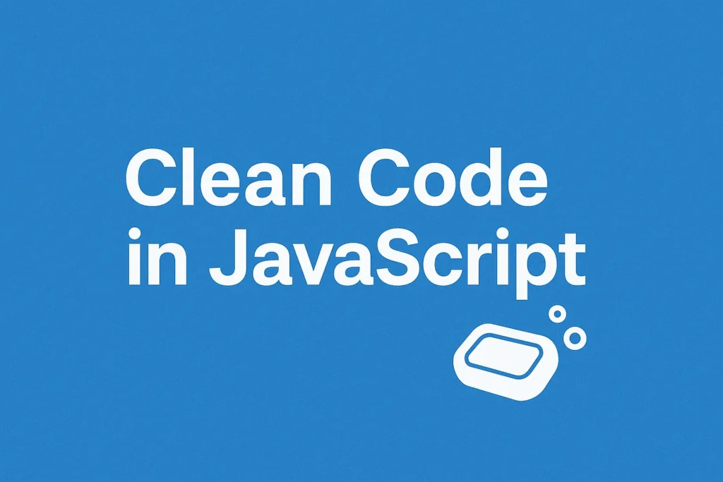 Clean Code in JavaScript