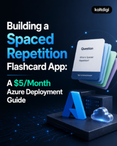 Building a Spaced Repetition Flashcard App: A $5/Month Azure Deployment Guide